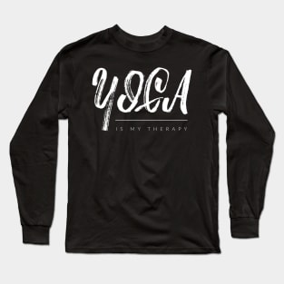 Yoga Is My Therapy Long Sleeve T-Shirt